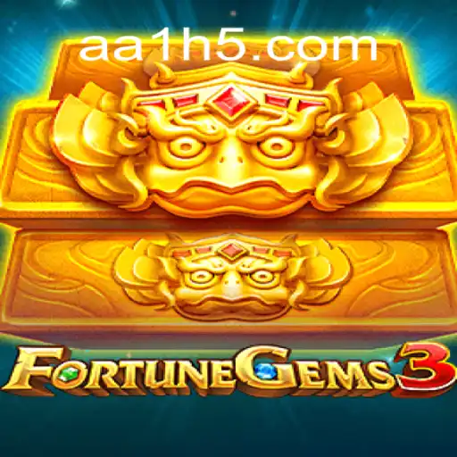 Descubra o Mundo do Jogo FortuneGems3 com AA1.COM